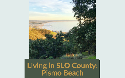 San Luis Obispo County: Living in Pismo Beach