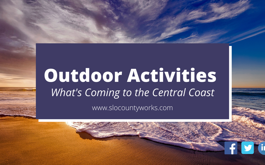 Outdoor Activities Coming to the Central Coast